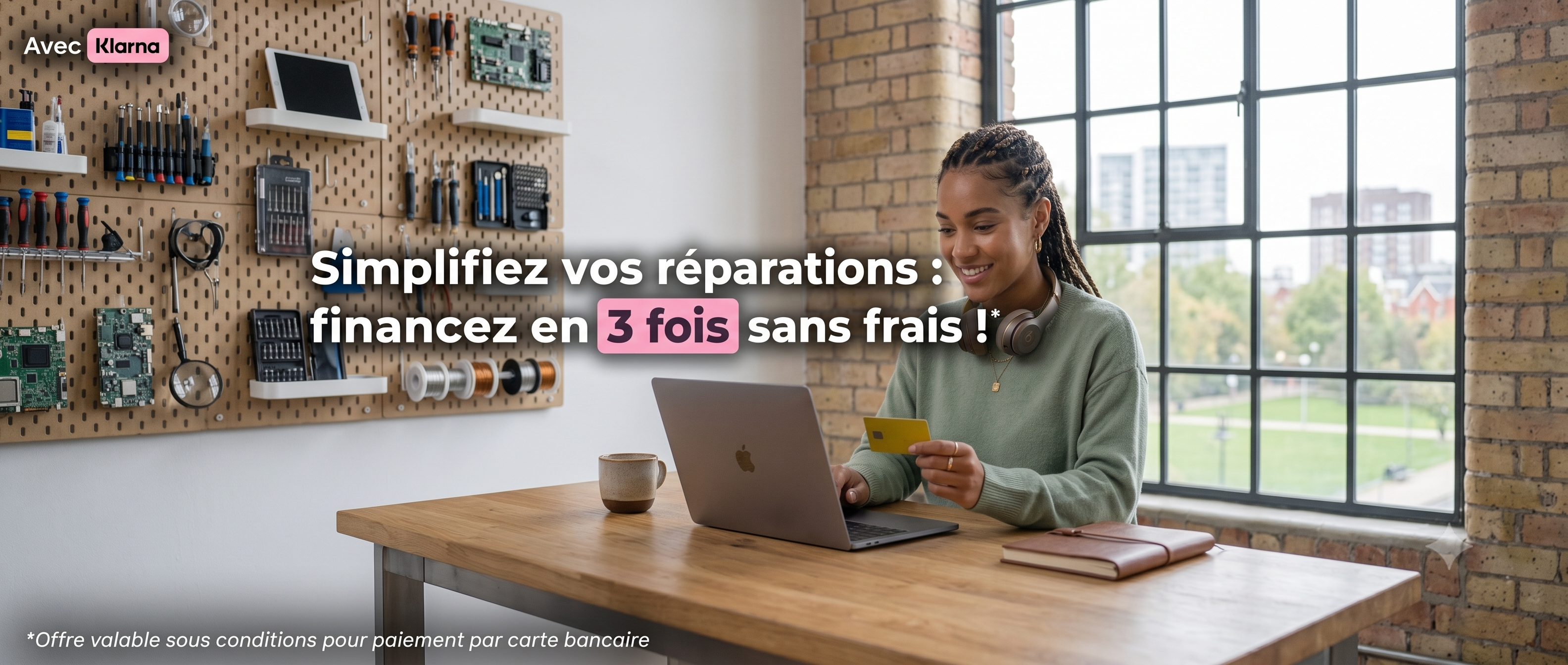Simplifiez vos réparations : financez en 3 fois sans frais avec Klarna